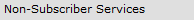 Non-Subscriber Services
