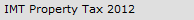 IMT Property Tax 2012